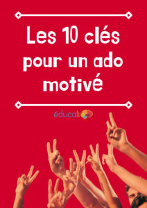 Guide Les 10 clés pour un ado motivé